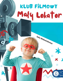 26.04 Klub Filmowy Mały Lokator