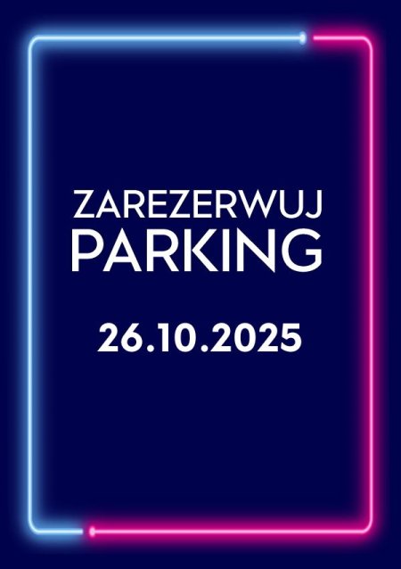 Parking Rezerwacyjny - 26.10.2025