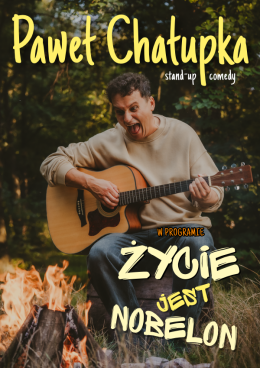 Paweł Chałupka - nowy program: Życie jest nobelon
