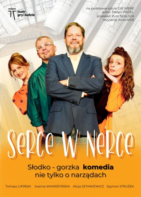 Serce w nerce - komedia - Teatr Gry i Ludzie