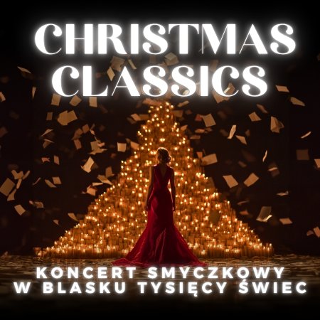 Everlight Concerts: Koncert przy świecach – Christmas Classics