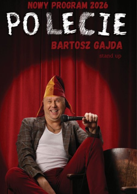 Bartosz Gajda - "PO LECIE" - stand up NOWY PROGRAM