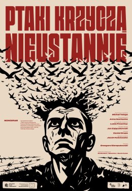"Ptaki krzyczą nieustannie" - monodramat
