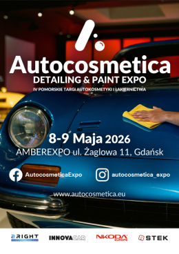 Autocosmetica Detailing & Paint Expo - IV Pomorskie Targi Autokosmetyki i Lakiernictwa