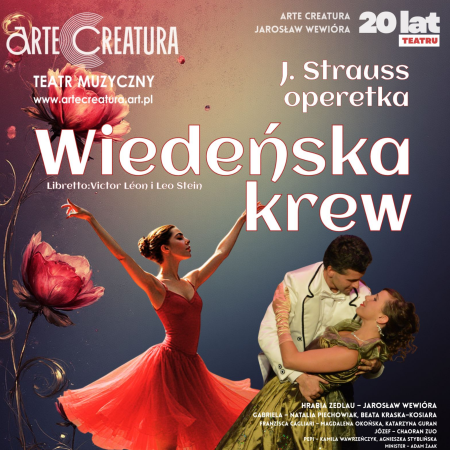 Operetka "Wiedeńska krew" - Arte Creatura Teatr Muzyczny