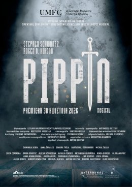 UMFC: Pippin - spektakl dyplomowy Wydziału Wokalno-Aktorskiego UMFC