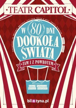 W 80 dni dookoła świata. Tam i z powrotem