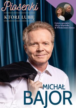 Michał Bajor - Piosenki, które lubię