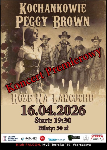 Kochankowie Peggy Brown – koncert premierowy płyty „Róże na Łańcuchu”