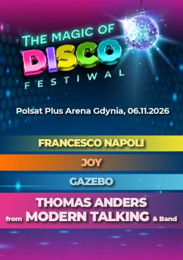 Magic of Disco: Francesco Napoli, Joy, Gazebo i Thomas Anders from Modern Talking.