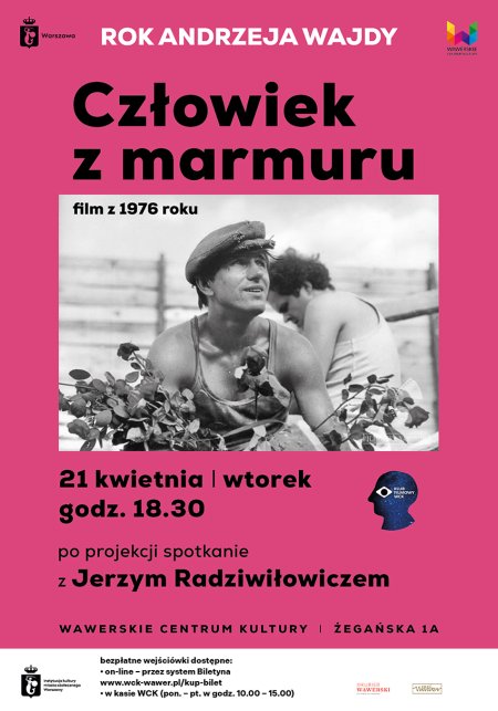 Człowiek z marmuru - 21.04.2026 godz. 18.30 WSK