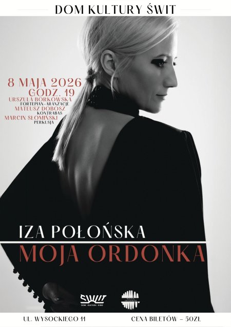 "Moja Ordonka" - koncert Izy Połońskiej z zespołem