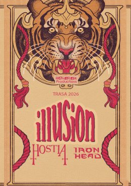 Trasa ILLUSION, HOSTIA, IRON HEAD 2026