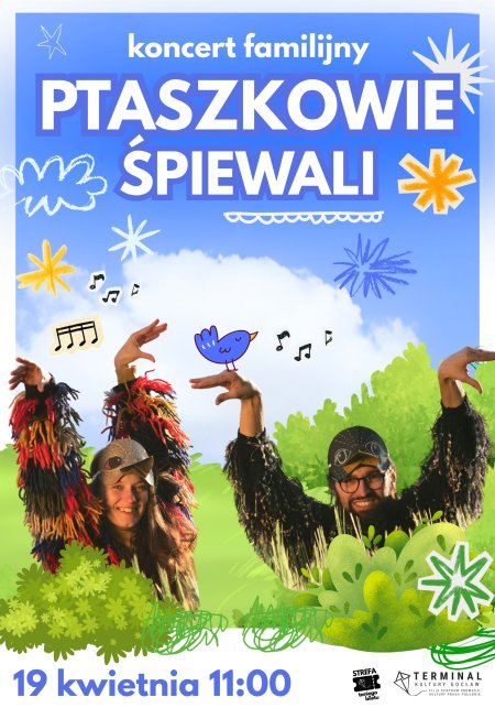 Ptaszkowie Śpiewali (koncert familijny)
