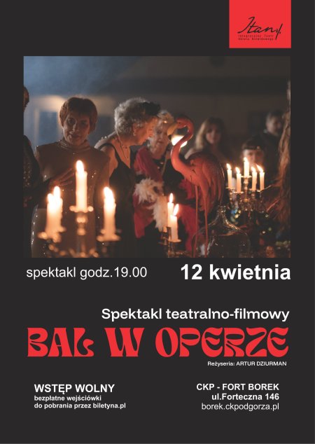 Spektakl "Bal w Operze" - Teatr ITAN - godz. 19.00