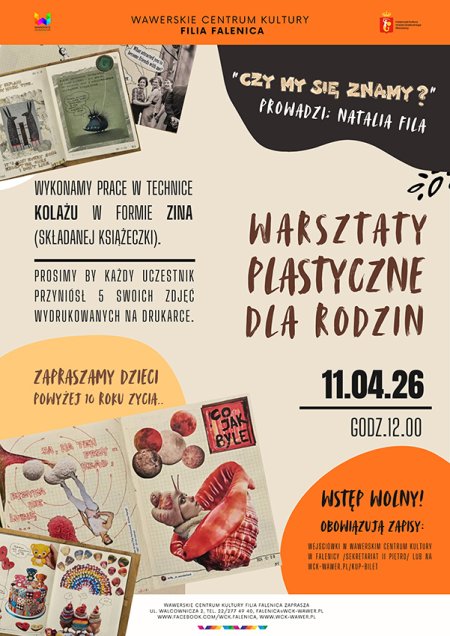 Warsztaty kolażu dla rodzin pt: ""Czy my się znamy?" w WCK Falenica