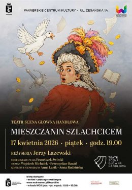 MIESZCZANIN SZLACHCICEM - 17.04.2026, godz. 19.00 WSK
