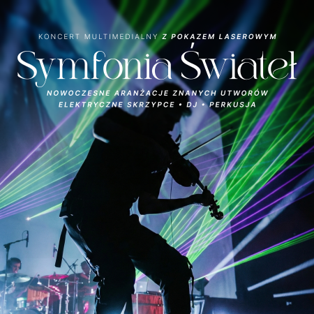 Symfonia Świateł - multimedialne show z pokazem laserowym