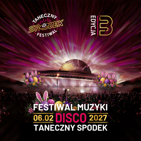 Festiwal Muzyki Disco - Taneczny Spodek 2027