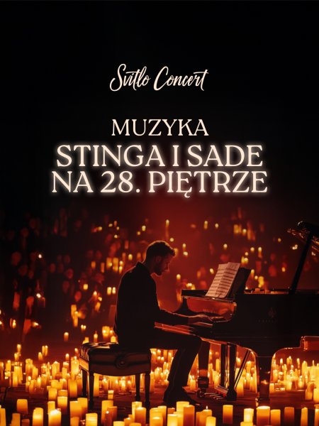 Svitlo Concert - Muzyka Stinga i Sade na 28. piętrze przy świecach