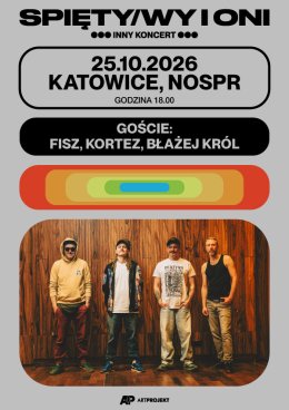SPIĘTY/WY i ONI - Inny Koncert