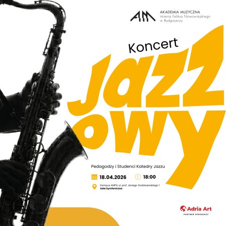 Koncert Jazzowy Pedagodzy i studenci Katedry Jazzu