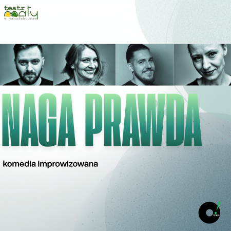 „Naga prawda” – O! impro