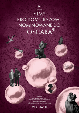 Krótkie metraże nominowane do Oscara 2026 - filmy aktorskie (2D/napisy)