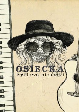 Osiecka Królową Piosenki