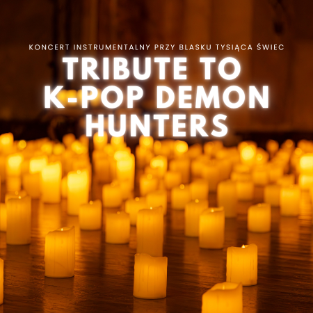 Koncert przy świecach: Tribute to K-Pop Demon Hunters