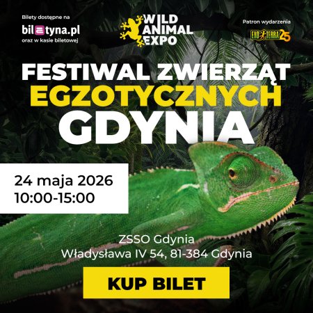 Wild Animal Expo - Festiwal Zwierząt Egzotycznych GDYNIA 24-05-2026