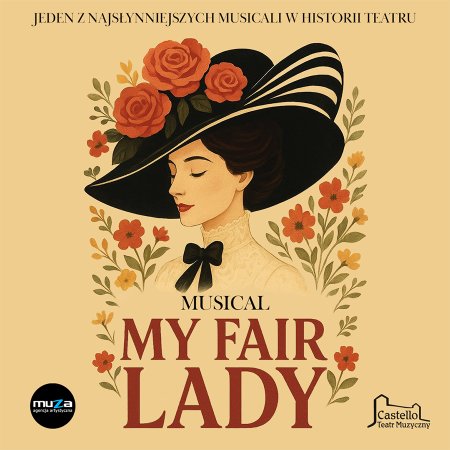 Musical "My fair Lady" Teatr Muzyczny CASTELLO
