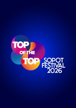 TOP of the TOP Sopot Festival 2026
