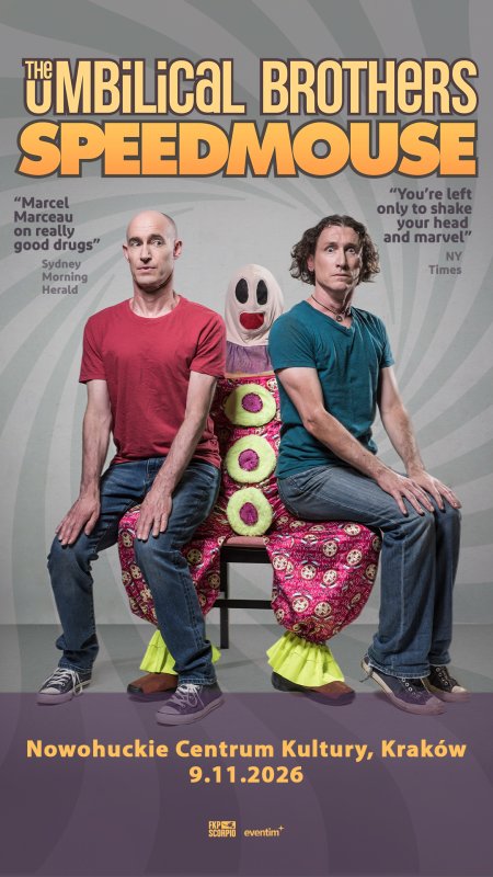 THE UMBILICAL BROTHERS – SPEEDMOUSE