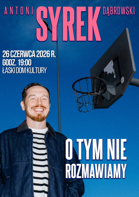 Antoni Syrek-Dąbrowski - O tym nie rozmawiamy