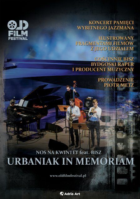 Old Film Festival: koncert Urbaniak in Memoriam. Nos na kwintet & Bisz