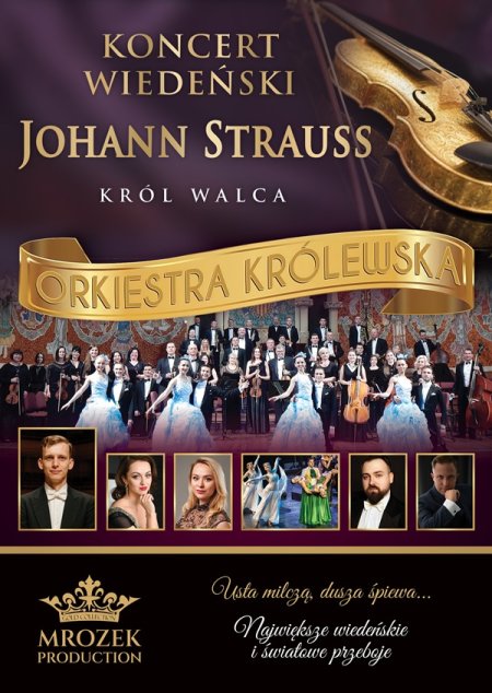 Koncert Wiedeński - Johann Strauss Gala: Orkiestra Królewska