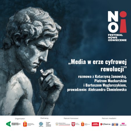 „Media w erze cyfrowej rewolucji” | rozmowa z Katarzyną Janowską, Piotrem Mucharskim i Bartoszem Węglarczykiem | prowadzenie: Aleksandra Chmielewska