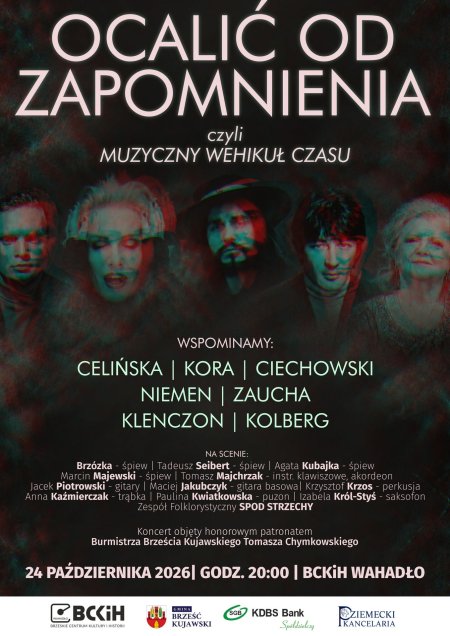 OCALIĆ OD ZAPOMNIENIA, czyli muzyczny Wehikuł Czasu