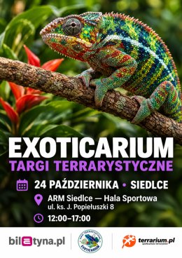 Siedlce - Targi Terrarystyczne Exoticarium + Wystawa Pająków