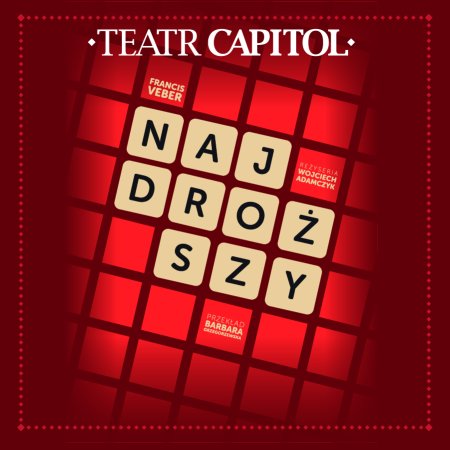 Najdroższy - Teatr Capitol