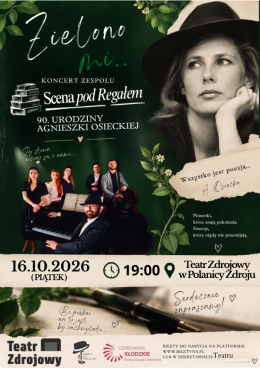 "Zielono Mi... 90 urodziny Agnieszki Osieckiej" | Scena  pod Regałem & przyjaciele