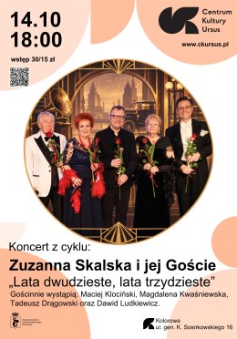 Zuzanna Skalska i jej Goście „Lata dwudzieste, lata trzydzieste” koncert