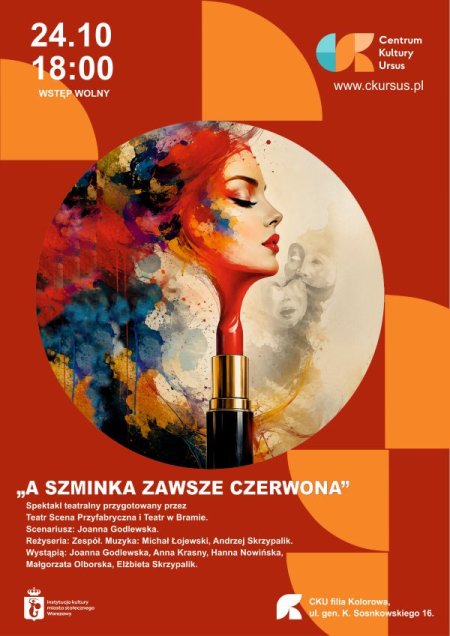 A szminka zawsze czerwona - spektakl przygotowany przez Teatr Scena Przyfabryczna