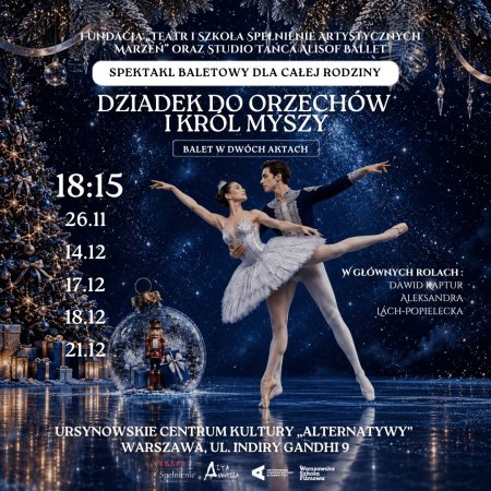 Koncert familijny. DZIADEK DO ORZECHÓW I KRÓL MYSZY