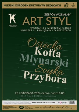 Art Styl - Spotkania z mistrzami słowa. Koncert III: Pamiętajmy o Artystach