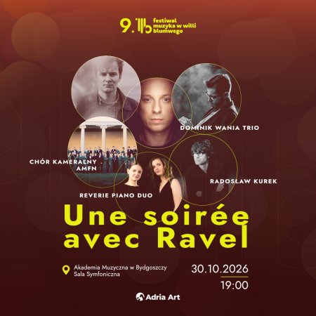 IX Festiwal Muzyka w Willi Blumwego: Une soirée avec Ravel