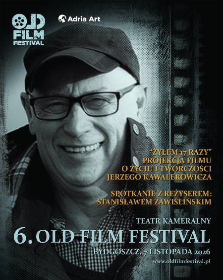 Old Film Festival: „Żyłem 17 razy”. Spotkanie z reżyserem - Stanisławem Zawiślińskim