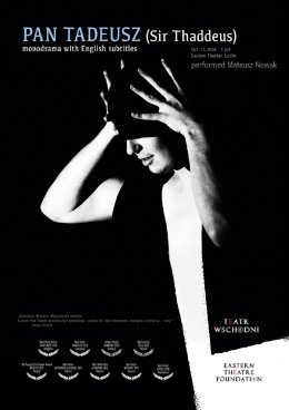 Pan Tadeusz - monodram Mateusza Nowaka Teatr Wschodni