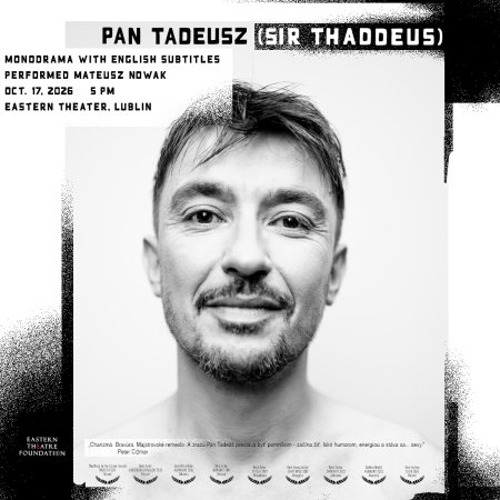 Pan Tadeusz - monodram Mateusza Nowaka Teatr Wschodni